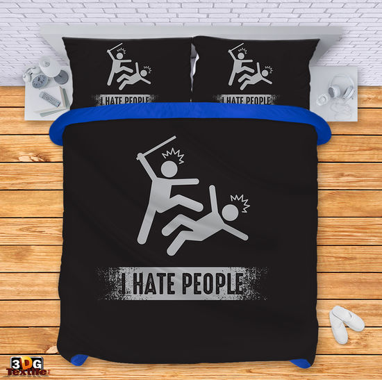Bed Linen I hate people