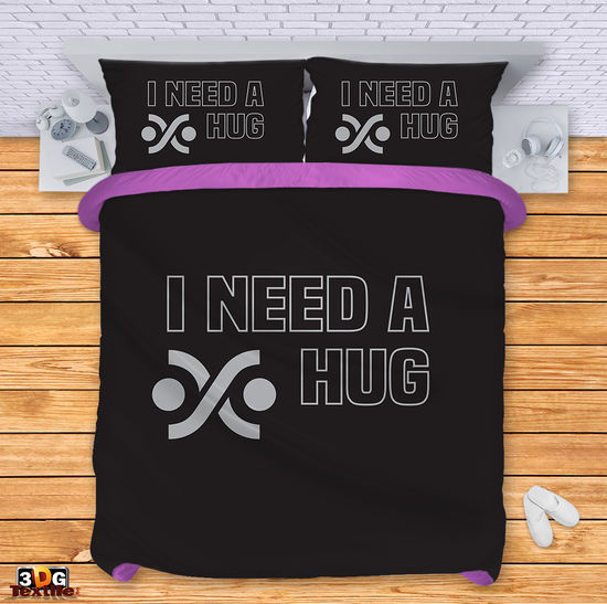 Bed Linen I need a hug