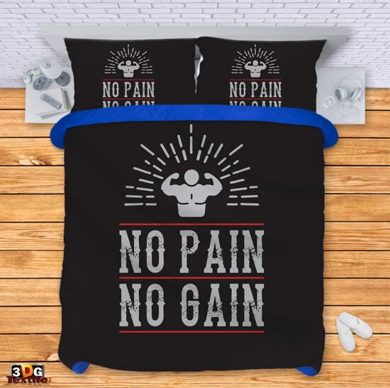 Bed Linen No pain No gain