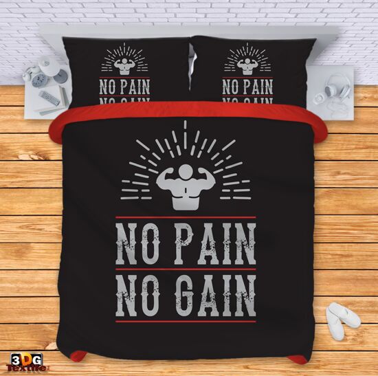 Bed Linen No pain No gain