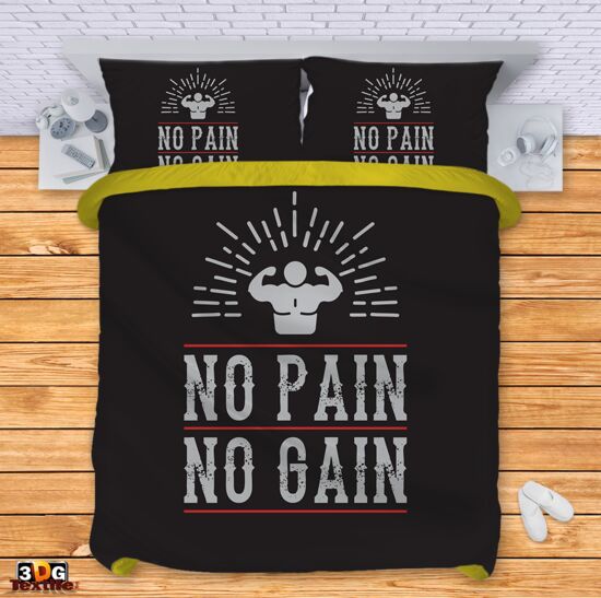 Bed Linen No pain No gain