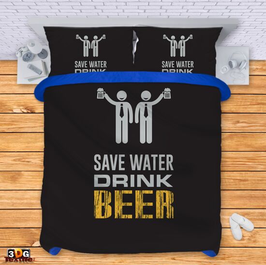 Bed Linen Save water Drink beer 2