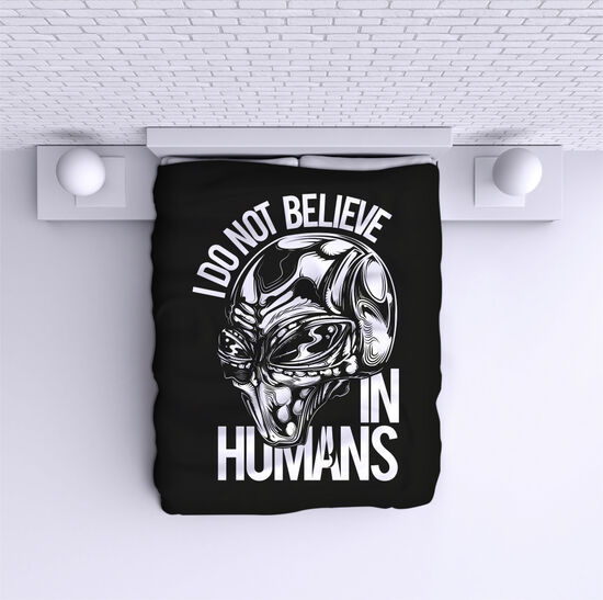 Bed Cover I don't believe in humans