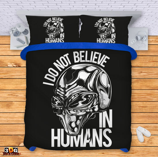 Bed Linen I don't believe in humans