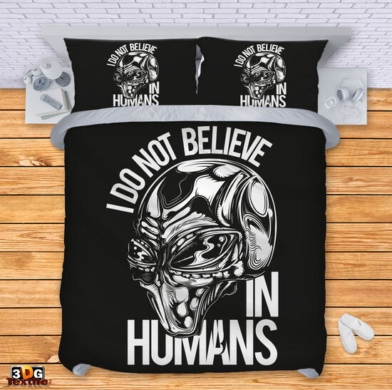Bed Linen I don't believe in humans
