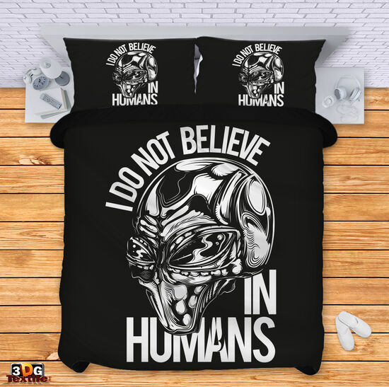 Bed Linen I don't believe in humans