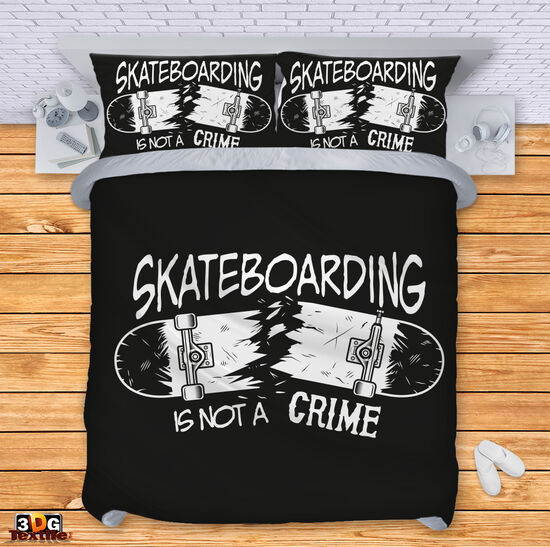 Bed Linen Skateboarding is not a crime