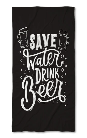 Beach Towel Save water Drink beer