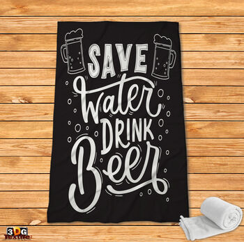 Fleece Blanket Save water Drink beer