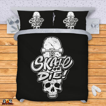 Bed Linen Skate or die